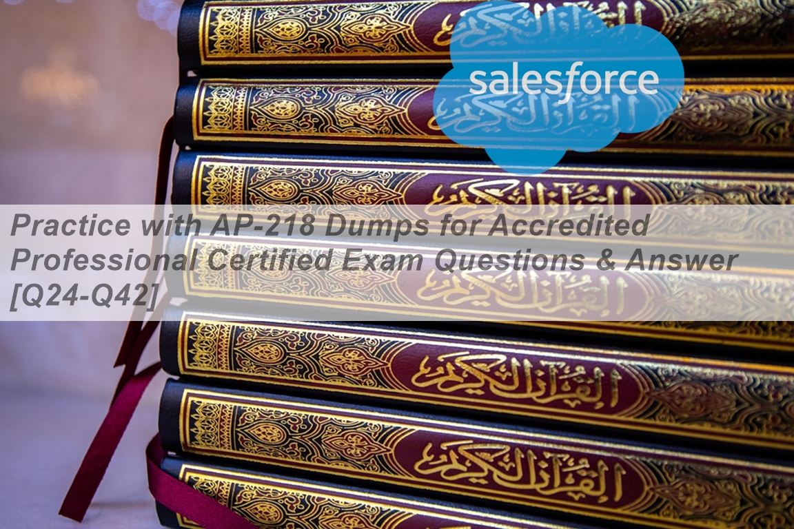 Practice with AP-218 Dumps for Accredited Professional Certified Exam ...
