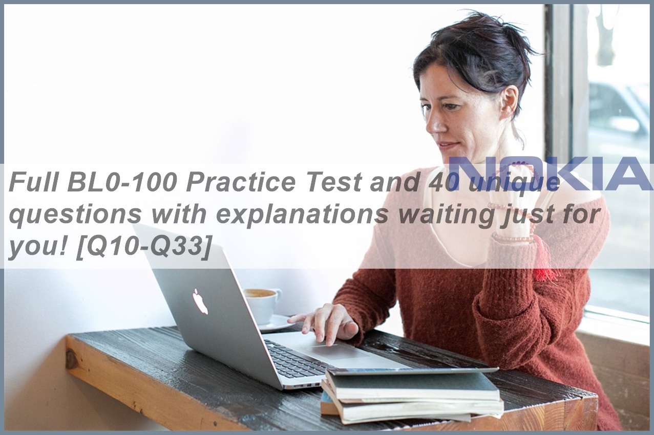 Full BL0-100 Practice Test and 40 unique questions with explanations ...